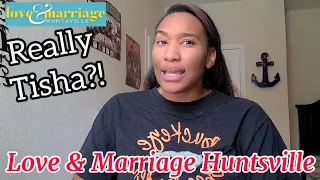 Love & Marriage Huntsville S2:E8 (review)| Tisha get your mama!! #LAMH #Murch