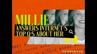 Millie Bobby Brown Answers The Internet’s Top Q’s About Her