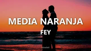 Fey - Media Naranja - Letra