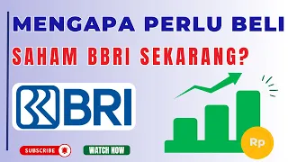 Mengapa Kita Perlu beli Saham BBRI Sekarang !!