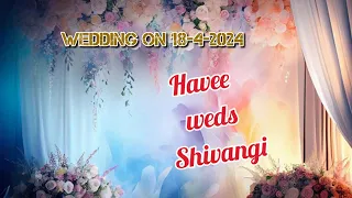 Havee weds Shivangi wedding on 18- 04- 2024