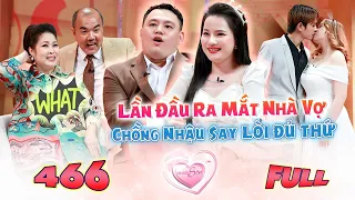 Vợ Chồng Son 466| Vứt Hết Liêm Sỉ GIẢI Ế Cho Nhau, Chồng LÒI ĐỦ THỨ Trong Cơn Say Ngày Ra Mắt Nhà Vợ