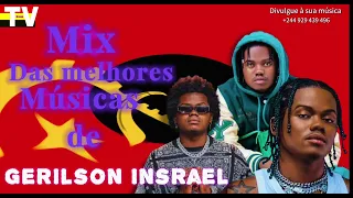 Mix das melhores músicas de Gerilson Insrael (Novas + Antigas) 2024