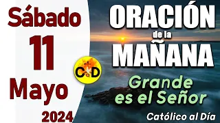 Oración de la Mañana de hoy Sábado 11 de Mayo de 2024, Salmo 44 - Oración Católica