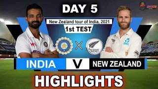 IND vs NZ 1st TEST DAY 5 HIGHLIGHTS 2021 | INDIA vs NEW ZEALAND 1st TEST DAY 5 HIGHLIGHTS 2021