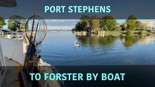 Port Stephens to Forster by boat - Cruising the east coast of Australia