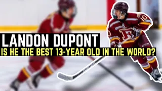 Landon DuPont is the Best 13-Year Old Hockey player in the world!