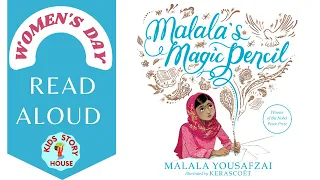 ✏️Malala's Magic Pencil by Malala Yousafzai  | Children's Read Aloud Books | Women's day Read Aloud💮