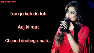 Shreya Ghoshal sings Tum Jo Keh Do Toh ( Tere bina zindagi se koi ) song