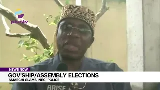 Rotimi Amaechi Slams INEC And Police