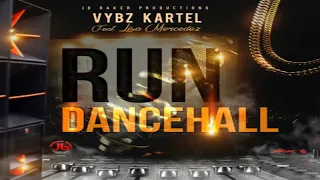 Run Dancehall - Vybz Kartel Ft. Lisa Mercedez [2020
