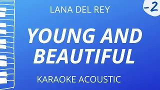 Young And Beautiful - Lana Del Rey (Karaoke Acoustic Piano) Lower Key