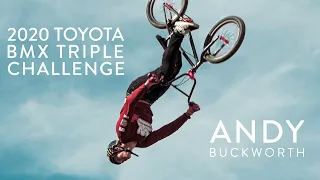 ANDY BUCKWORTH | 2020 TOYOTA BMX TRIPLE CHALLENGE