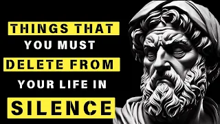 20 THINGS You SHOULD Quietly ELIMINATE From YOUR LIFE  || STOICISM || Dailylife stoic
