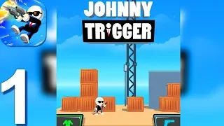 Johnny Trigger - Gameplay Walkthrough Part 1 (Android, iOS Gameplay)