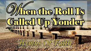 Hymns Of Faith/When The Roll Is Called Up Yonder/ Country Version by Lifebreakthrough Music