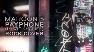 SYNAPSIAN - Payphone (Maroon 5 Rock Cover)