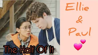 THE HALF OF IT - Ellie & Paul [NETFLIX]