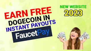 dogecoin faucet legit earning website instant withdrawal proof faucetpay account