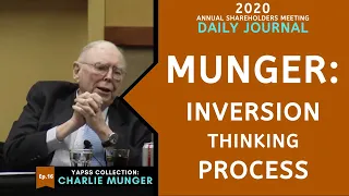 How Charlie Munger use Inversion Thinking Process in life. | Daily Journal 2020【C:C.M Ep.16】