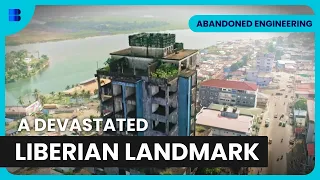 Liberia & Bolivia's Vanishing Icons - Abandoned Engineering - S08 EP11 - Engineering Documentary