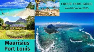 Cruise Port Guide - Port Louis, Mauritius - World Cruise 2025 - Information on a day in Port