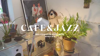 [𝐂𝐀𝐅𝐄&𝐉𝐀𝐙𝐙] 살랑살랑 불어오는 보사노바와 함께 행복한 하루 보내세요💛 l 카페재즈, 매장음악 l Relaxing Jazz Piano Music for Cafe 💕