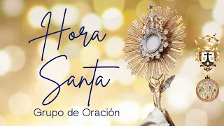 Hora Santa Lunes 24 de Julio 6:30 pm