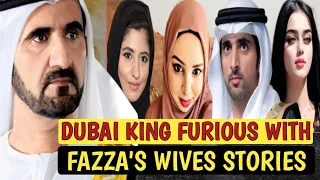 Dubai King Sheikh Mohammed FURIOUS WITH FAZZA'S WIFE STORIES | WIVES | FAZZA