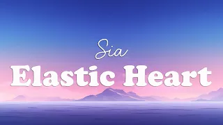 Sia - Elastic Heart (Lyrics)