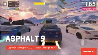 Asphalt 9 Gameplay I Legends Gameplay 2021 I ASPHALT 9 Legend Android iOS Walkthrough Part 1