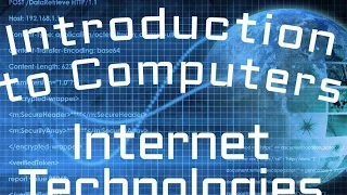 The Internet : Technologies of the Internet (04:03)