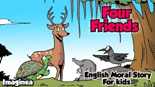 Four Friends | English Cartoon | Panchatantra Moral Stories for Kids | Imaginea