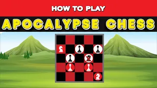 How to Play Apocalypse Chess?