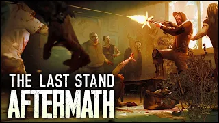 The Last Stand Aftermath - Душный Постапокалипсис #1