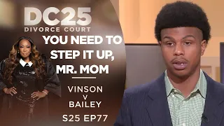 Mr. Mom, I Need You to Step Up: Justin Vinson v Tia Bailey
