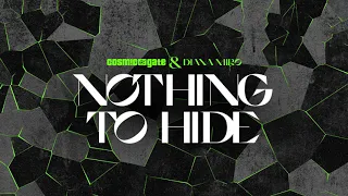 Cosmic Gate & Diana Miro - Nothing to Hide