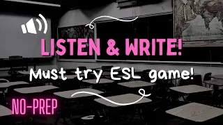 Listen & Write (beginners)! Try this ESL activity with your students! NO-PREP