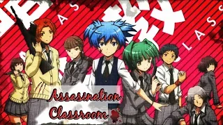 Класс Убийц / AMV /  Assassination Classroom