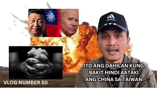 Ang DAHILAN kung bakit Hindi Maka-ataki ang China sa Taiwan | China-Taiwan Conflicts | OFW in Taiwan