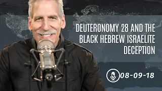 Deuteronomy 28 and Black Hebrew Israelite Deception