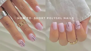 SHORT POLYGEL NAIL TUTORIAL FOR BEGINNERS | QUICK & EASY NAIL DESIGNS