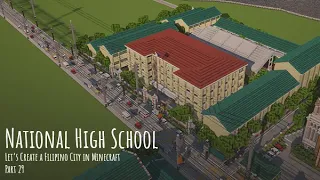 National High School | Let's Create a Filipino City in Minecraft | Part 29