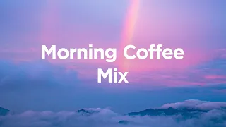 Morning Coffee Mix ☀️ Chill Tracks to Start Your Day