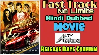 Fast Track No Limits | Hindi Dubbed Movie Release Date Confirm