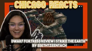 Dwarf Fortress Review Strike The Earth Praise ᚨᚱᛗᛟᚲ by SsethTzeentach | First Chicago Reaction