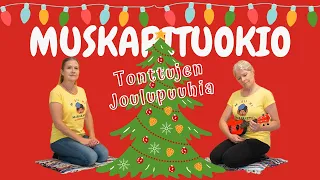 Muskarituokio: Tonttujen joulupuuhia