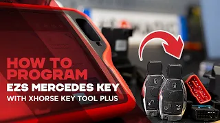 How to program EZS MERCEDES KEY with Xhorse Key tool Plus (Add Key Function)