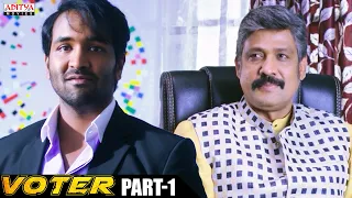 "Voter" Part -1 || Latest Hindi Dubbed Movie || Vishnu Manchu, Surabhi | S.Thaman | Aditya Movies