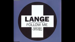 Lange feat. The Morrighan - Follow Me (Lange Vs  DJ Jam X & De Leon Remix)